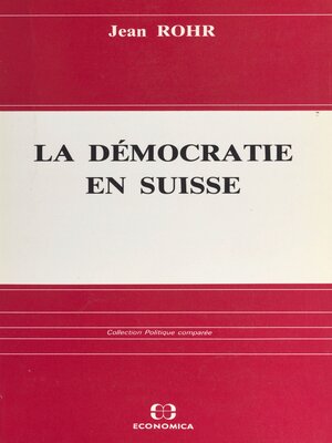 cover image of La démocratie en Suisse